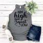 Aim High Squat Low Rocker Tank